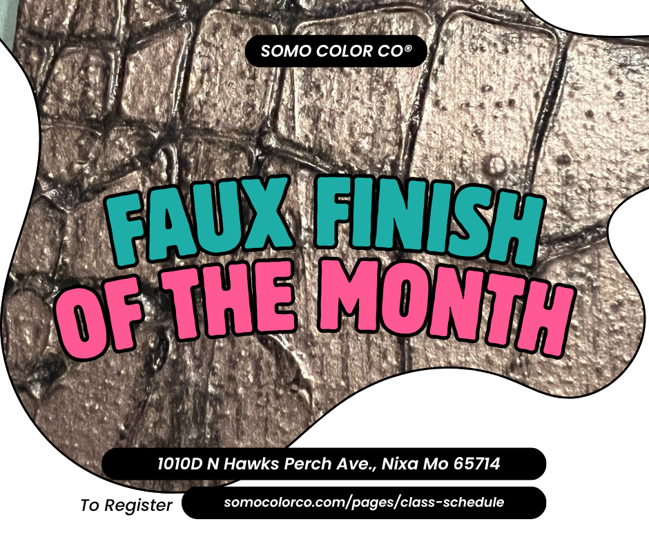 Faux Finish of the Month Class
